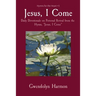 Jesus, I Come: Daily Devotionals on Personal Revival from the Hymn, Jesus, I Come