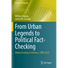 From Urban Legends to Political Fact-Checking: Online Scrutiny in America, 1990-2015