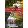 Love Woven in Time: A Ligonier Golden Romance