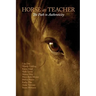 Horse as Teacher: The Path to Authenticity