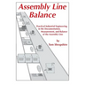 Assembly Line Balance: Practical Industrial Engineering in the Documentation, Measurement, and Balance of the Assembly line