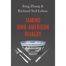 Taming Sino-American Rivalry