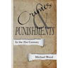 Crimes & Punishments: In the 21st Century