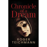Chronicle of a Dream