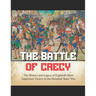 The Battle of Crécy: The History and Legacy of England's Most Important Victory in the Hundred Years' War