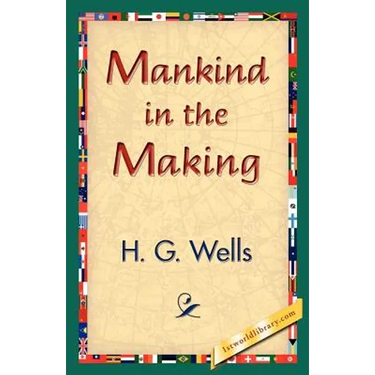 Mankind in the Making
