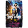 The Unlikeable Demon Hunter: Sting: A Devilishly Funny Urban Fantasy Romance