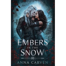 Embers in the Snow: A Vampire Fantasy Romance