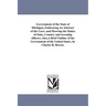 Government of the State of Michigan, Embracing An Abstract of the Laws, and Showing the Duties of State, Country and township officers; Also, A Brief