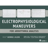 Electrophysiological Maneuvers for Arrhythmia Analysis