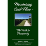 Maximizing Cash Flow - The Path to Prosperity
