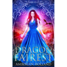 Dragon Fairest