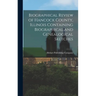 Biographical Review of Hancock County, Illinois Containing Biographical and Genealogical Sketches