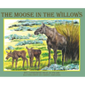 The Moose in the Willows