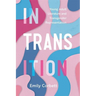 In Transition: Young Adult Literature and Transgender Representation