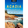 Moon Best of Acadia: Make the Most of One to Three Days in the Park