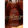 Can Corruption Be Defeated?: Conquering Evil with the Power of the Cross