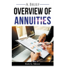 A Brief Overview of Annuities