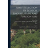 Aird's Selection Of Scotch, English, Irish, And Foreign Airs: Adapted To The Fife, Violin, Or German-flute