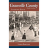 Granville County, North Carolina: Looking Back