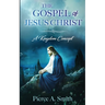 The Gospel of Jesus Christ: A Kingdom Concept