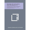 Pottery Of Costa Rica And Nicaragua, V1: Contributions From The Museum Of The American Indian, Heye Foundation, No. 8