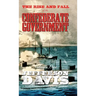 The Rise and Fall of the Confederate Government: Volume One