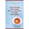 Simply 1 Mom's Thoughts About Coping When an Adult Child Lives With Mental Illness