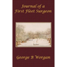 Journal of a First Fleet Surgeon (1788)