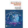 Novel Optical Materials