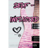 Self-Inflicted