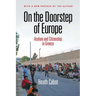 On the Doorstep of Europe: Asylum and Citizenship in Greece