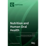 Nutrition and Human Oral Health