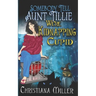 Somebody Tell Aunt Tillie We're Kidnapping Cupid