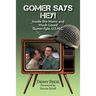 Gomer Says Hey! Inside the Manic and Much-Loved Gomer Pyle, U.S.M.C.