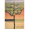 Strange Harvest: Organ Transplants, Denatured Bodies, and the Transformed Self
