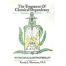 The Treatment of Chemical Dependency with Clinical Hypnotherapy