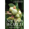 New Green World: John Bartram and the Early Naturalists
