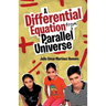 A Differential Equation from a Parallel Universe
