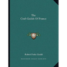 The Craft Guilds Of France