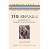 The Refugee: Narratives of Fugitive Slaves in Canada