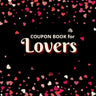 Coupon Book for Lovers: Romantic Coupons to Spark Love and Intimacy in Your Relationship Ideal Gift for Couples Unique Gift Idea for Spouse