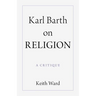 Karl Barth on Religion