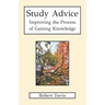 Study Advice: Improving the Process of Gaining Knowledge