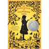 The Evolution of Calpurnia Tate: (Newbery Honor Book)
