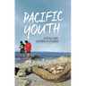 Pacific Youth: Local and Global Futures