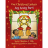 Our Christmas Lantern (Ang Aming Parol): Ang Aming Parol