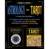 Astrology and Tarot for Beginners: A Complete Guide to Discover the Secrets of Astrology and Tarot Reading. Divination, Symbolism, Numerology
