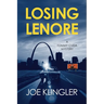 Losing Lenore: A Tommy Cuda Mystery