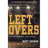 The Leftovers: Baylor, Betrayal, and Beyond